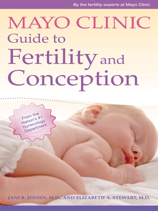 Title details for Mayo Clinic Guide to Fertility and Conception by Jani R. Jensen - Available